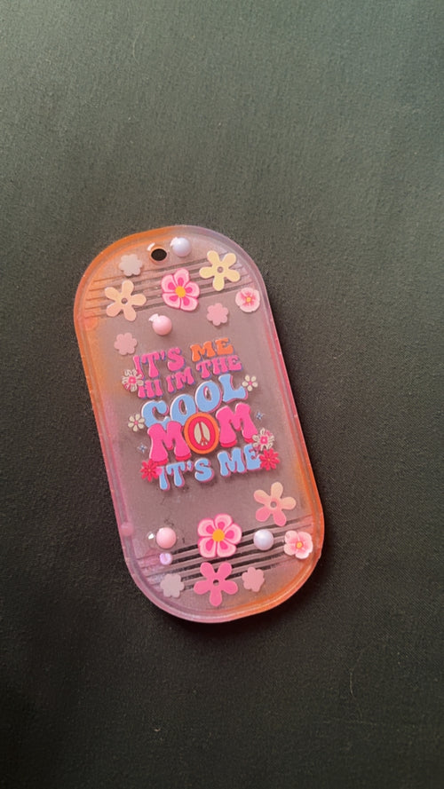 Cool Mom Keychain